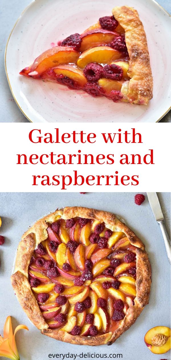 Nectarine galette with raspberries - Everyday Delicious