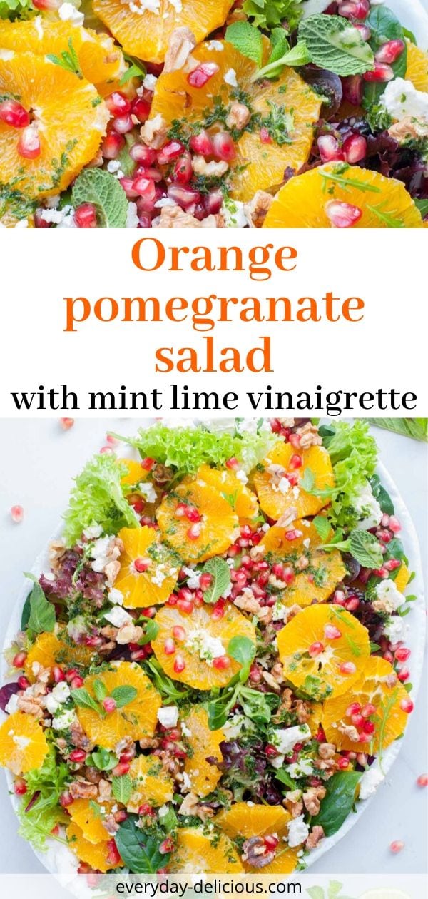 Orange pomegranate salad with mint lime dressing - Everyday Delicious