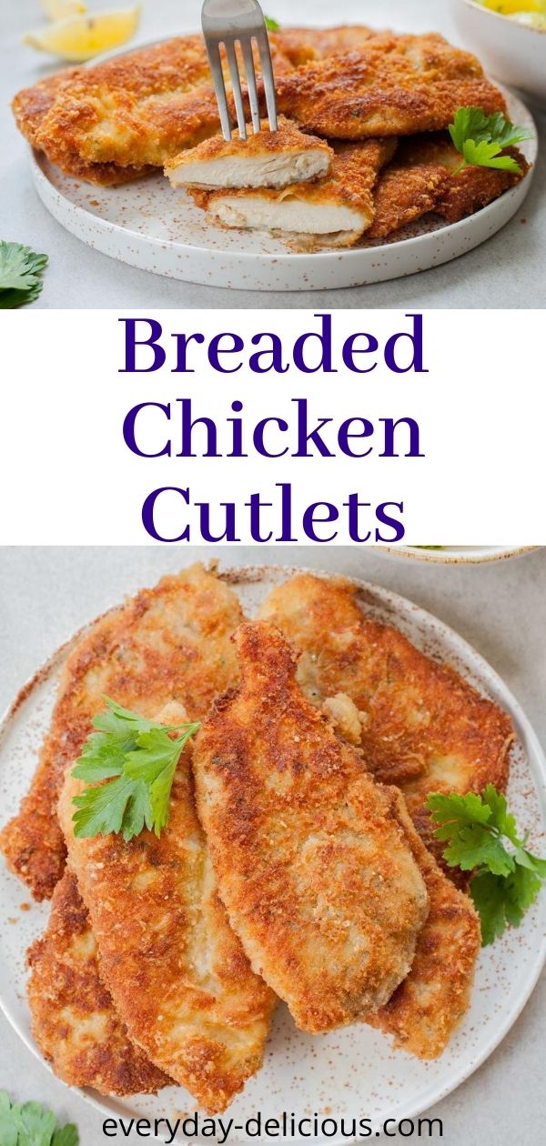 Crispy breaded chicken cutlets - Everyday Delicious