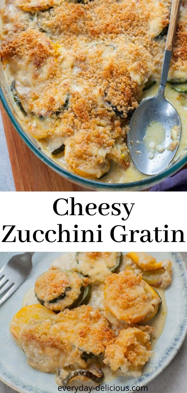 Zucchini Gratin (Cheesy Scalloped Zucchini) - Everyday Delicious