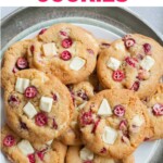 Cranberry white chocolate cookies pinnable image.