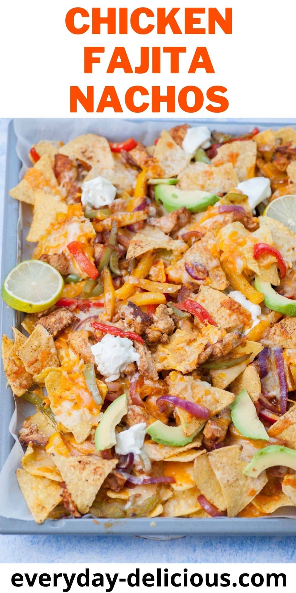 Chicken Fajita Nachos - Everyday Delicious