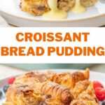 Croissant bread pudding pinnable image.