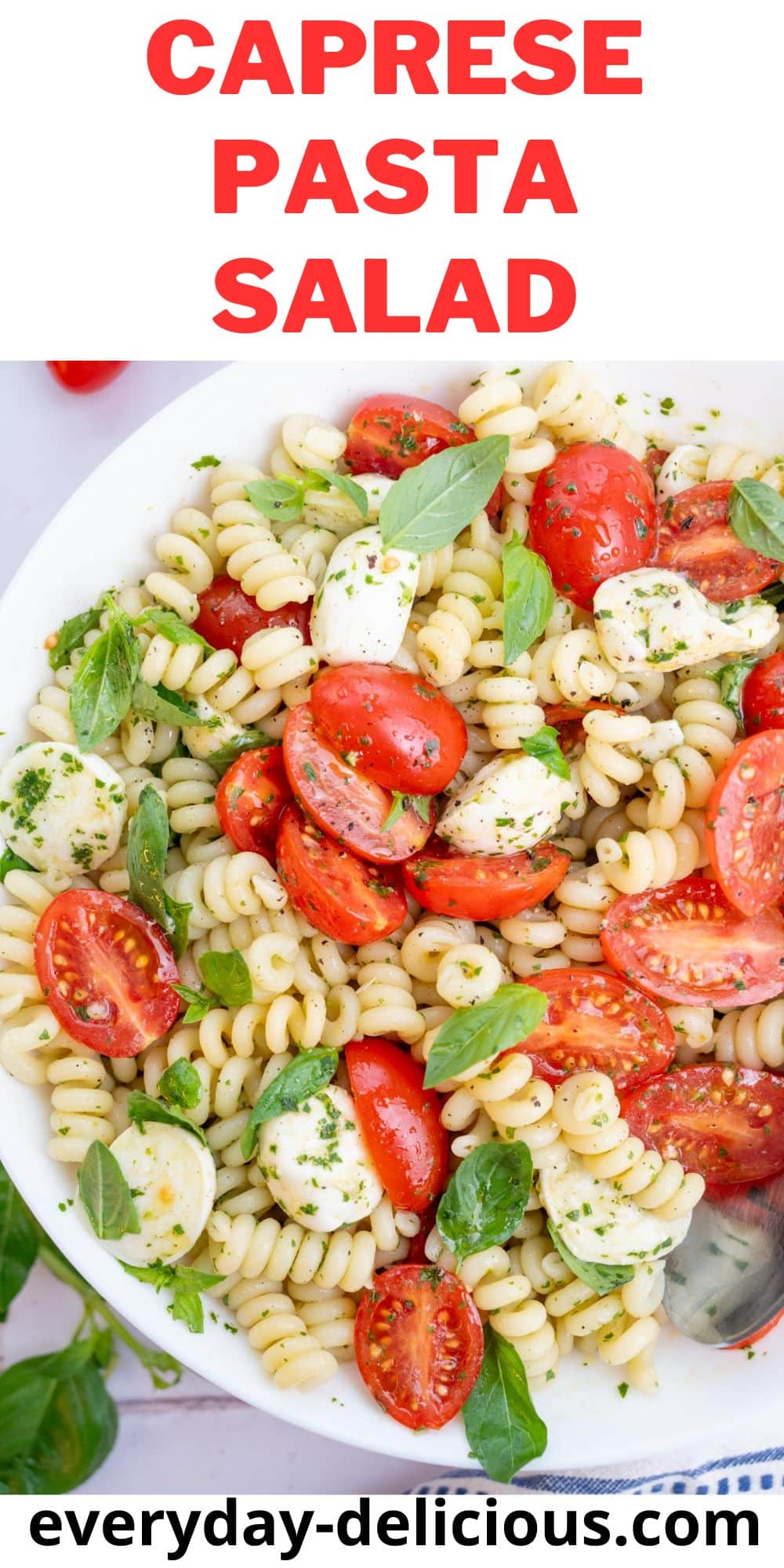 Caprese Pasta Salad - Everyday Delicious